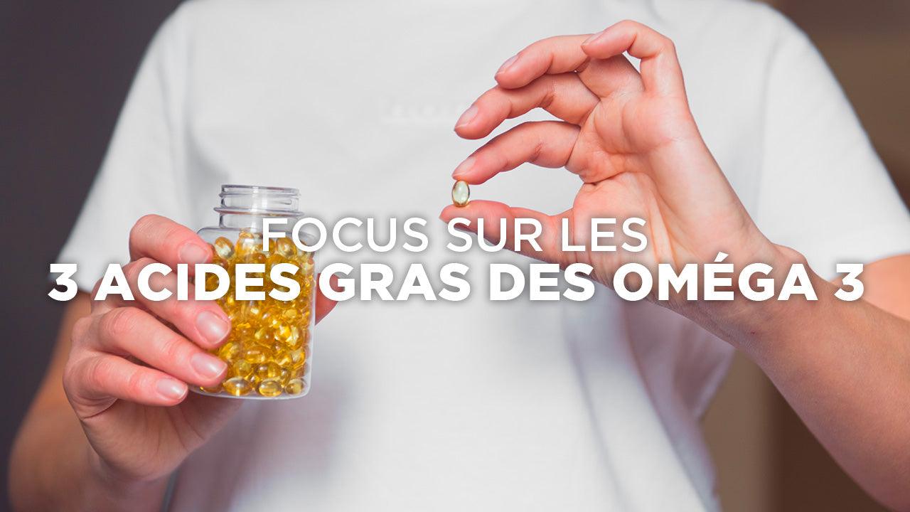 Omega 3 EPA, DHA et ALA : on fait le point Image
