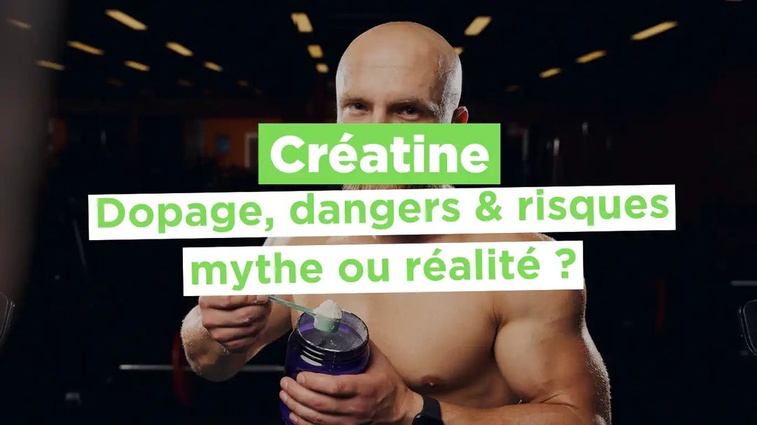 Dopage, dangers et risques de la créatine : mythe ou réalité ?
