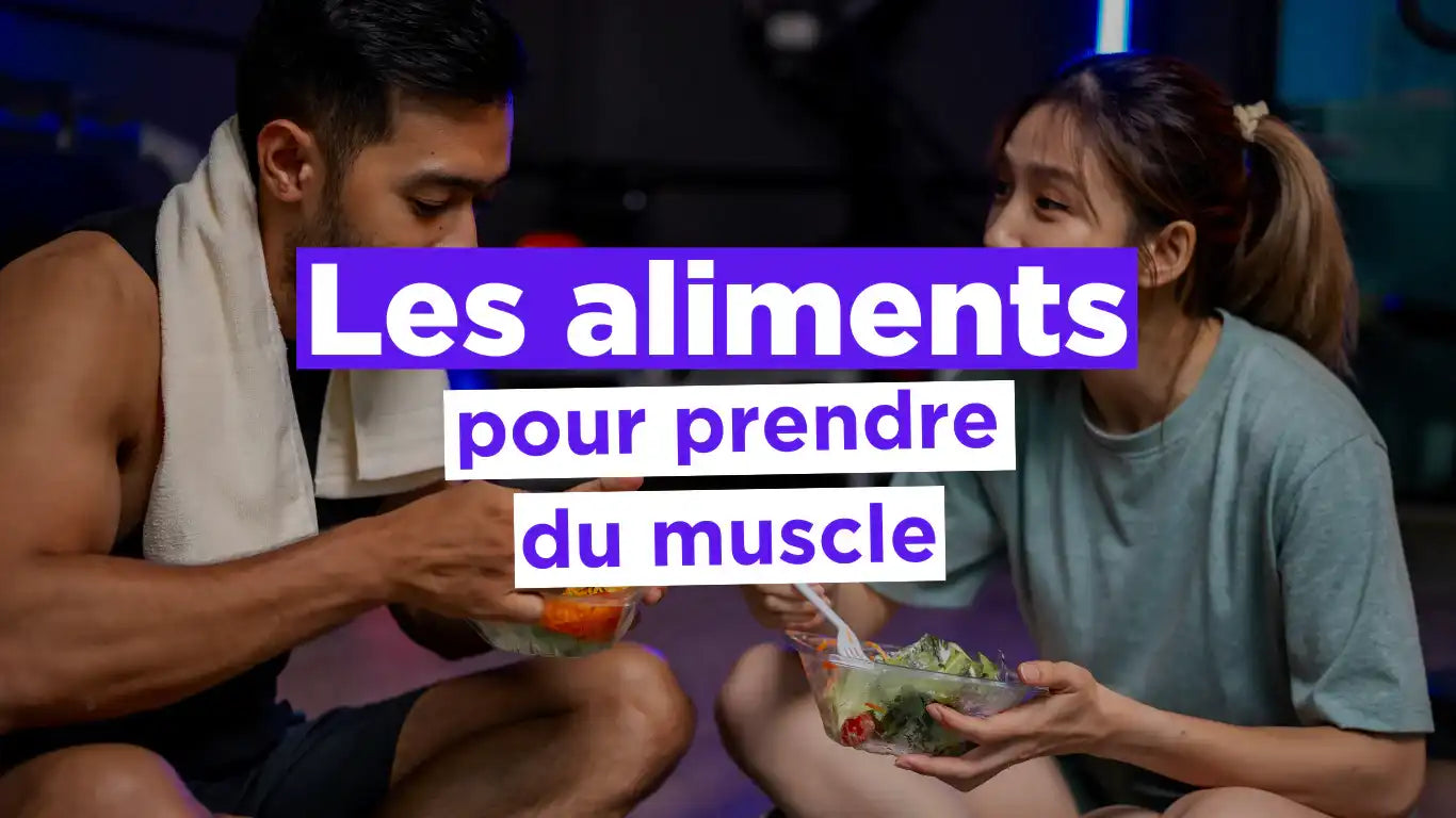 Les 10 meilleurs aliments pour prendre du muscle
