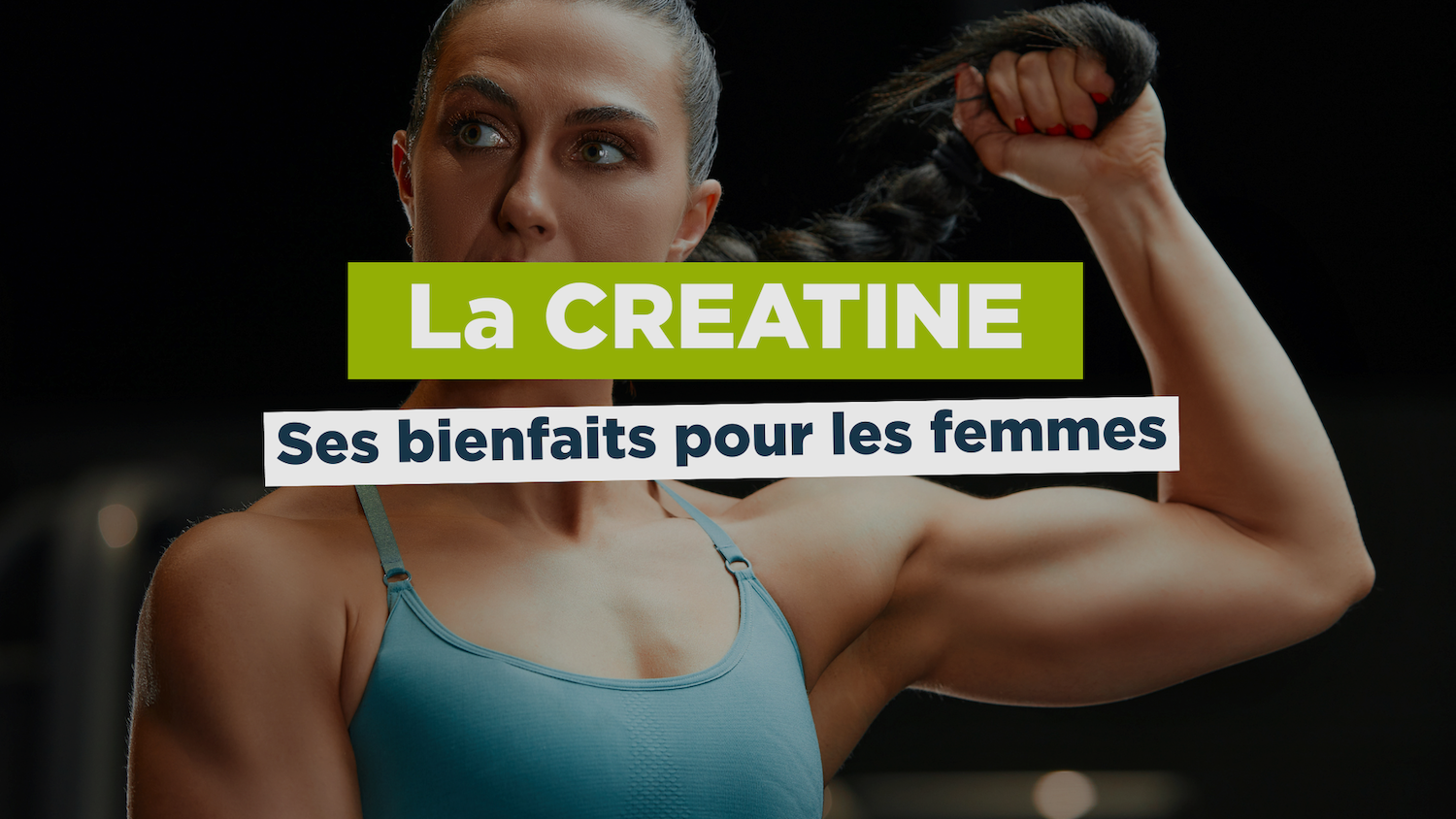 Les bienfaits de la créatine pour les femmes : guide complet, santé et sport Image