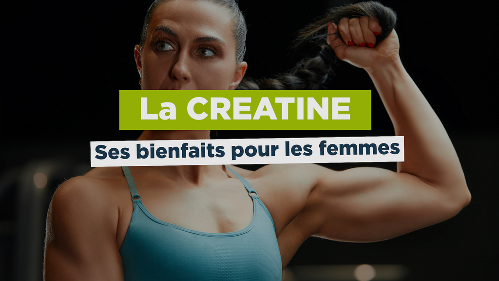 Les bienfaits de la créatine pour les femmes : guide complet, santé et sport