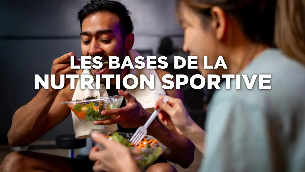 Les bases de la nutrition sportive