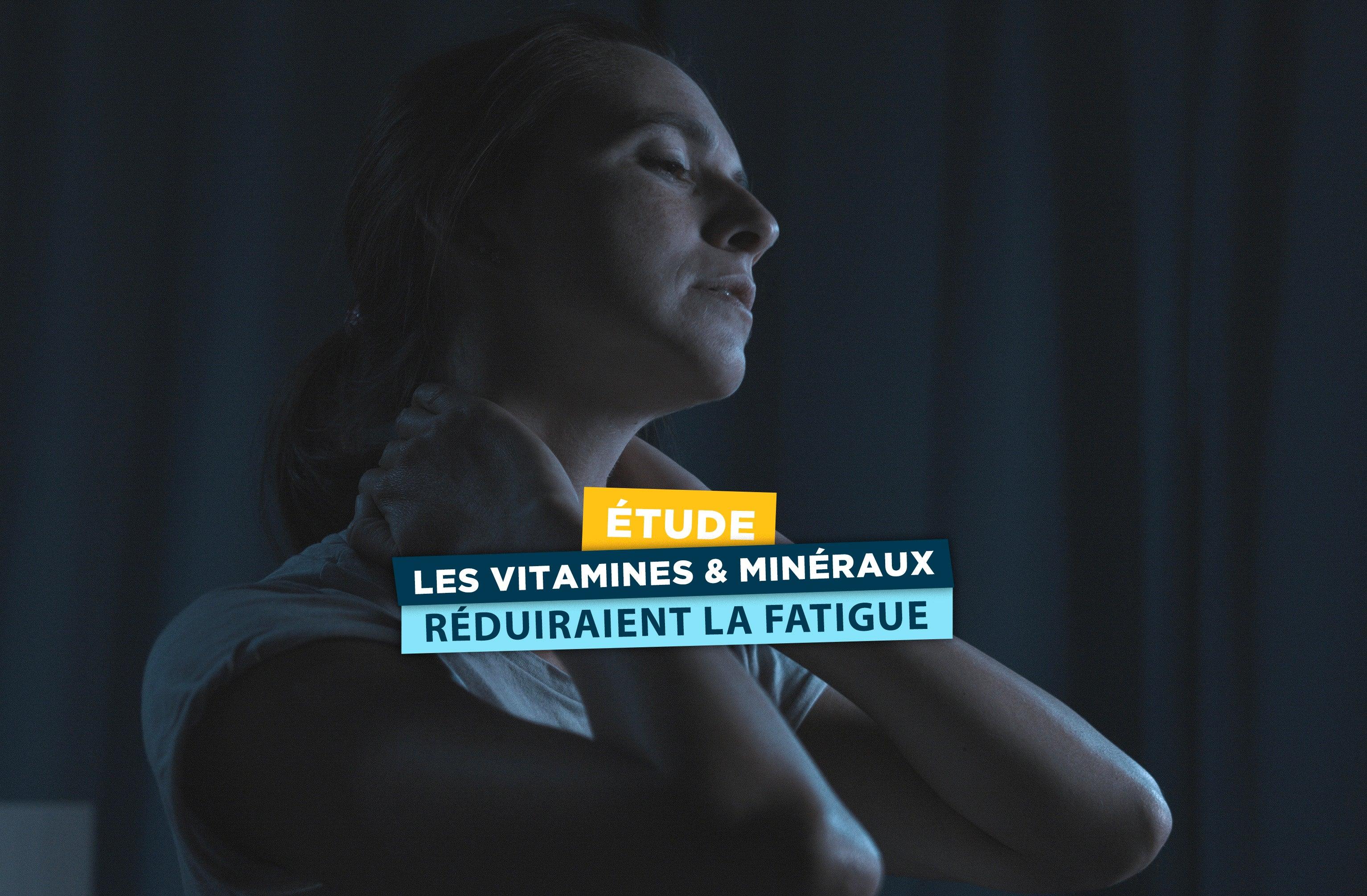 Les vitamines et minéraux pour réduire la fatigue Image